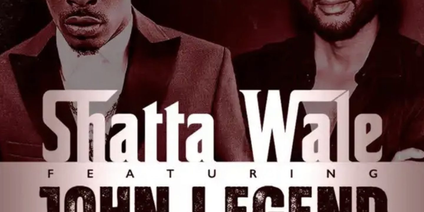 Shatta Wale, John Legend unite for ‘AIN’T NOBODY’