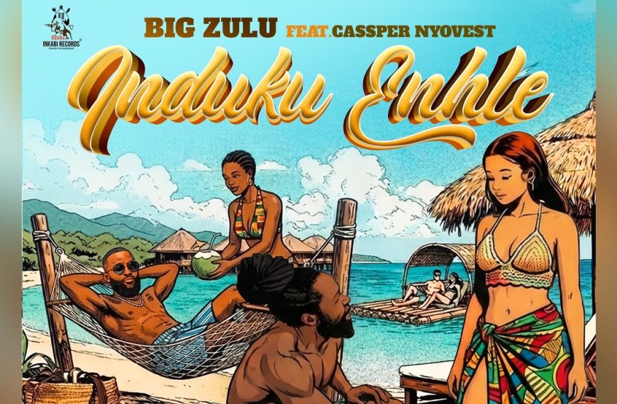 Big Zulu Taps Cassper Nyovest For New Single “iNduku Enhle”