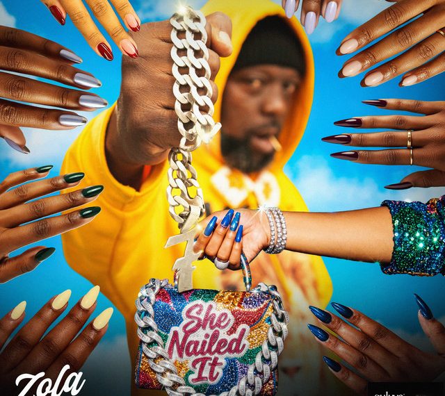 Zola 7 Celebrates Women’s Strength With Inspiring New Single “She Nailed It”