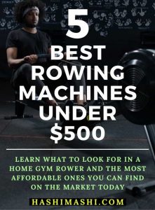 7 Best Rowing Machines Under $500 Review