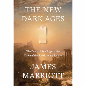 The Death of Reading (with James Marriott)