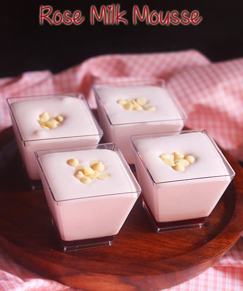 Rose Mousse Recipe – Sharmis Passions